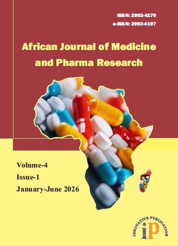 African Journal of Medicine and Pharma Research