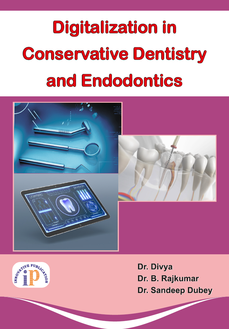 Digitalization In Conservative Dentistry And Endodontics